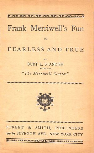 [Gutenberg 63537] • Frank Merriwell's Fun · Or, Fearless and True